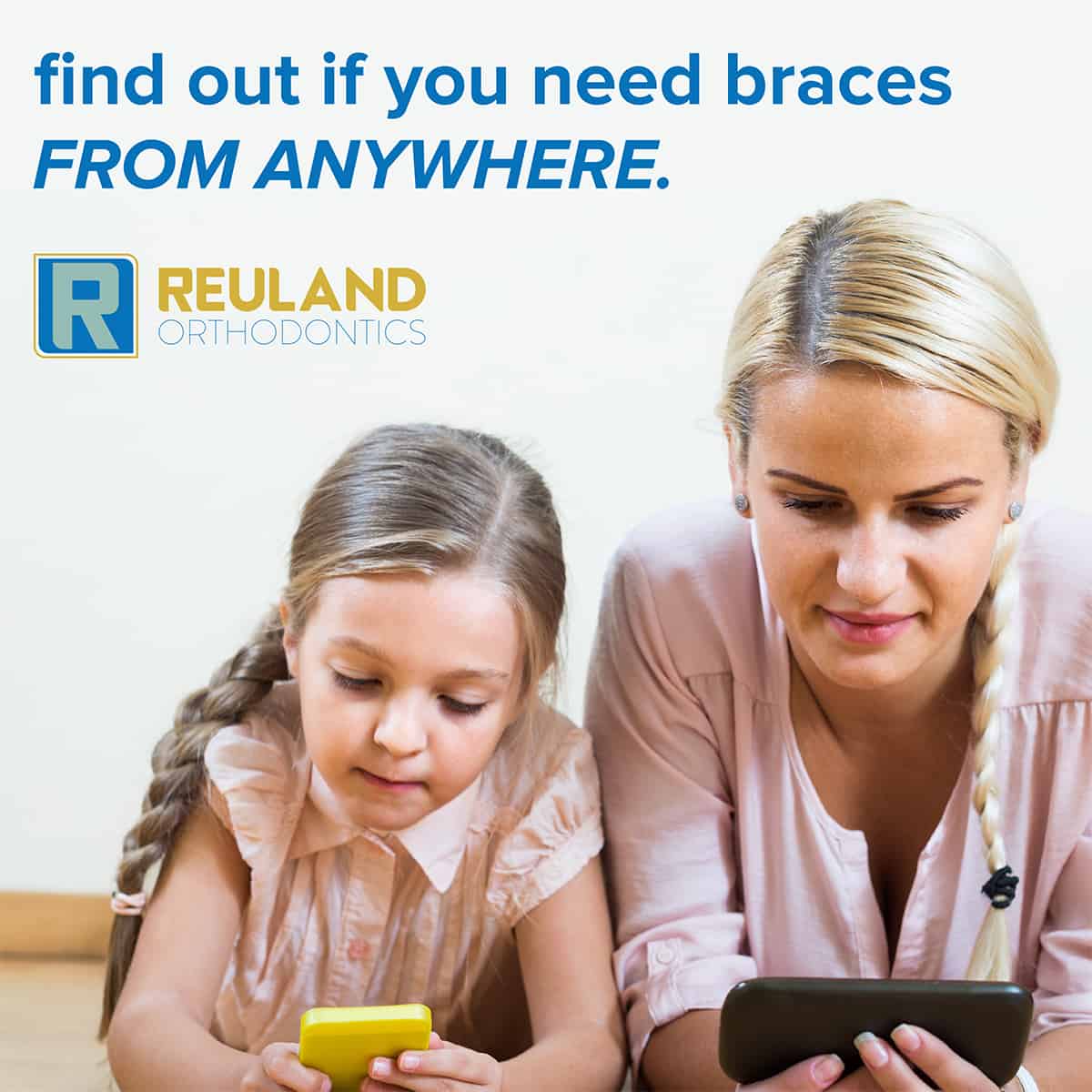 Reuland ad 4 1200x1200 - Introducing Virtual Evaluations! - Free Orthodontic Consults... From Anywhere!